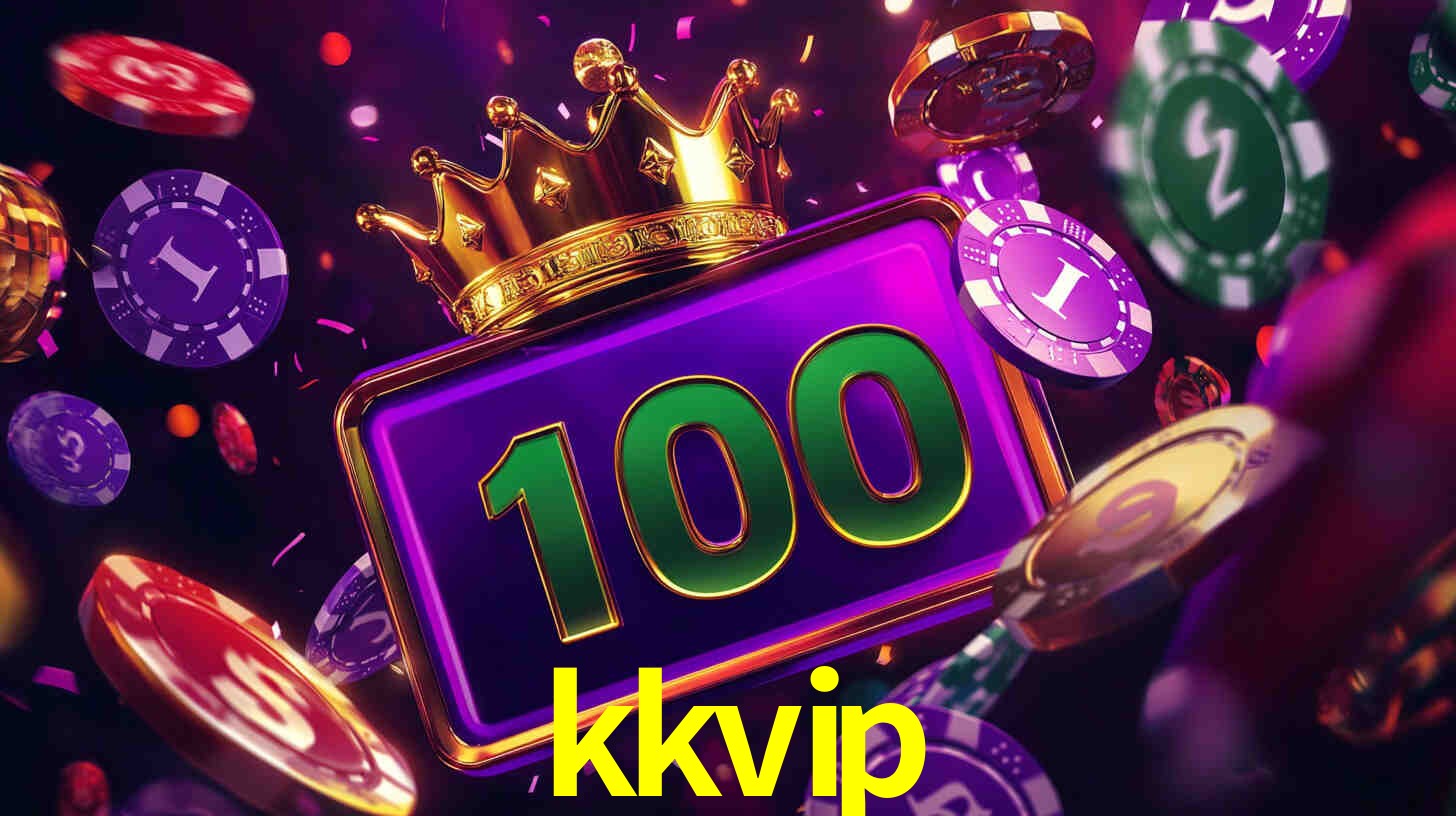 Explore as vantagens do kkvip: serviço profissional e confiabilidade